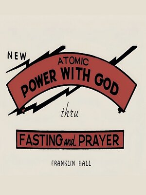 cover image of Atomic Power with God, Through Fasting and Prayer